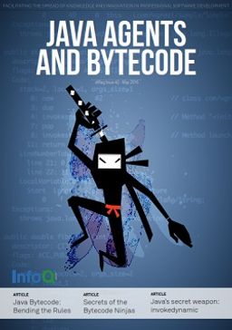 InfoQ eMag: Java Agents and Bytecode